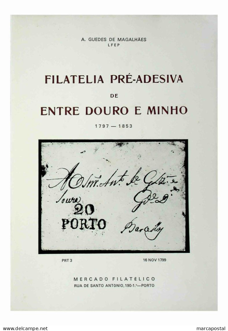 Filatelia Pré-Adesiva De Entre Douro E Minho (1797-1853) - Otros & Sin Clasificación