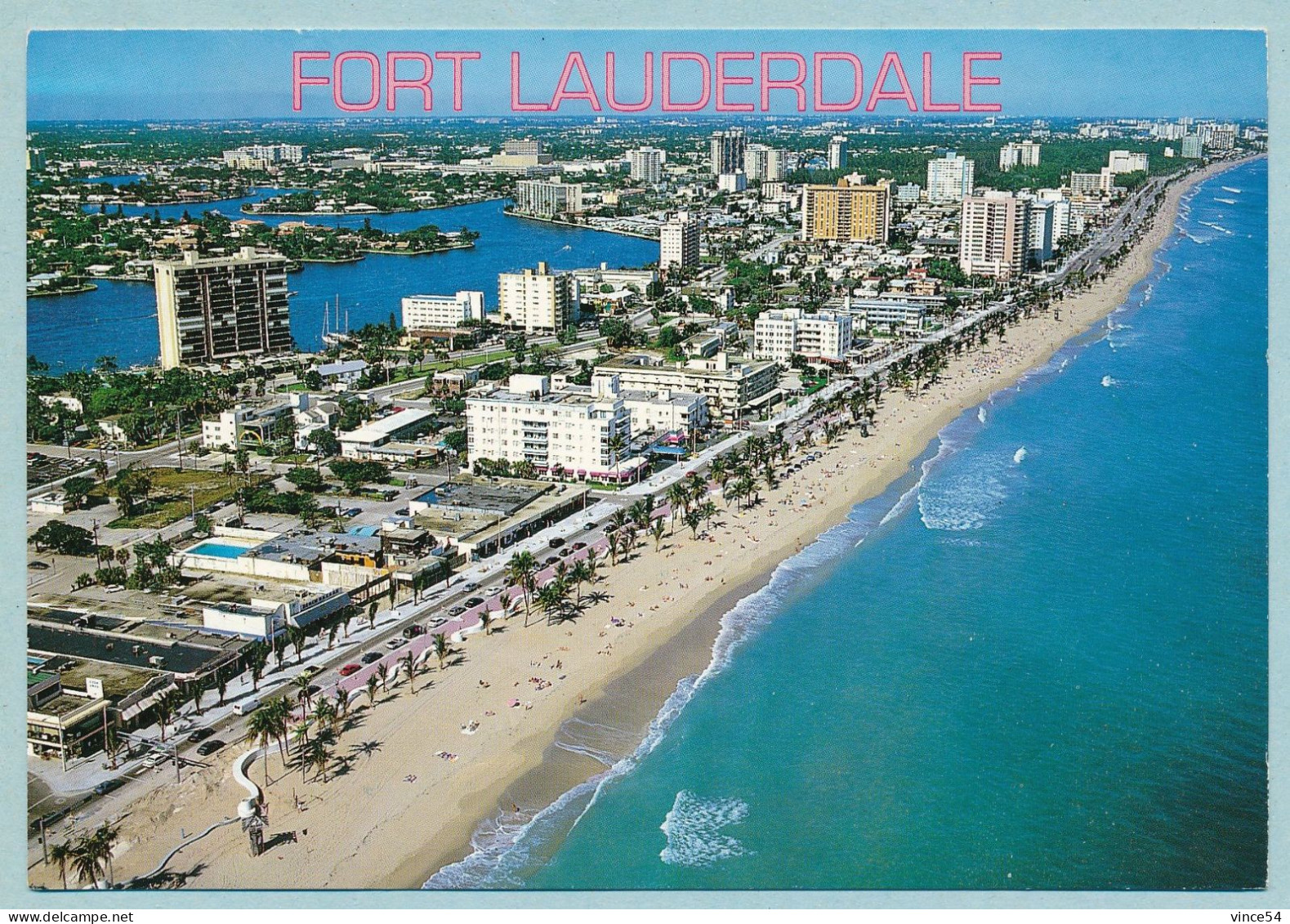 FORT LAUDERDALE - The Main Hotels Along A1A Looking North - Fort Lauderdale