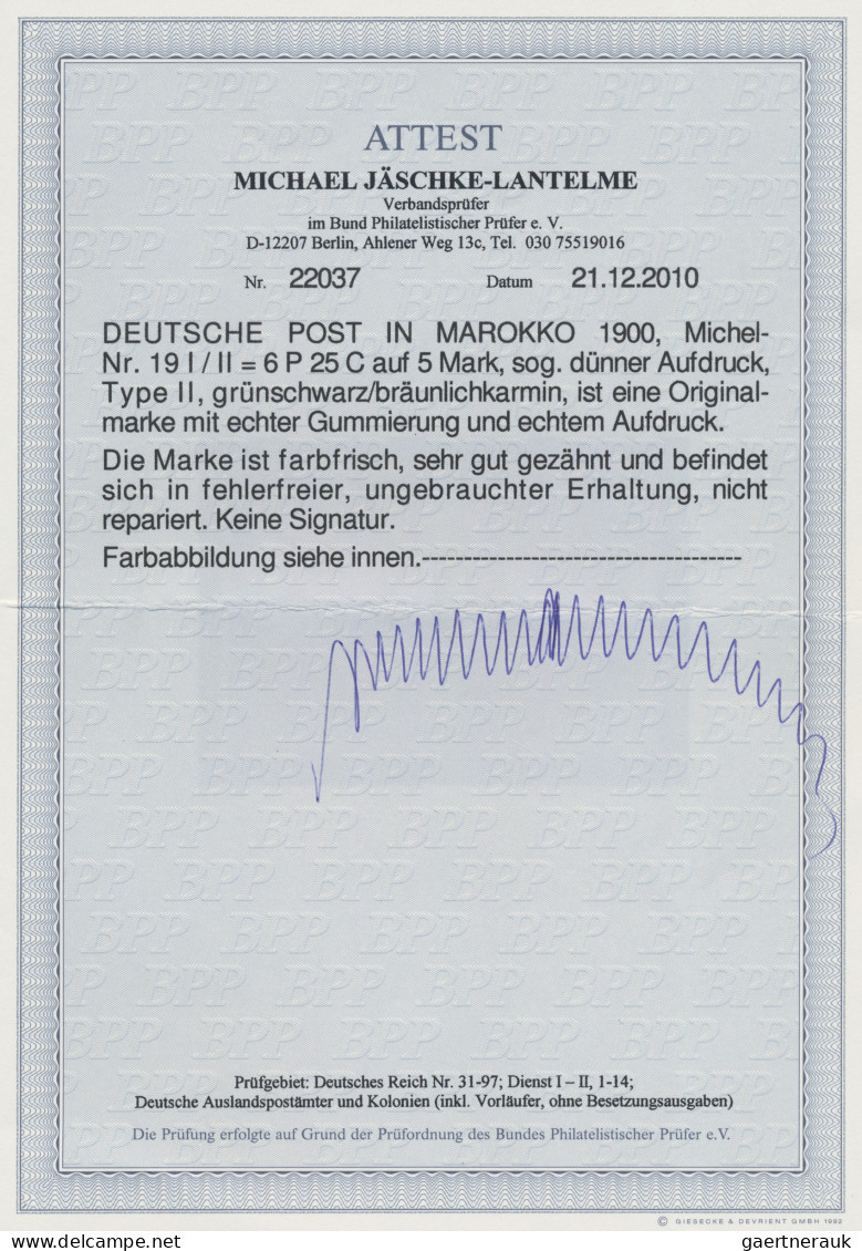 Deutsche Post In Marokko: 1900 "6 Pes. 25 Cts." (sog. Dünner Aufdruck) Auf 5 M. - Marruecos (oficinas)