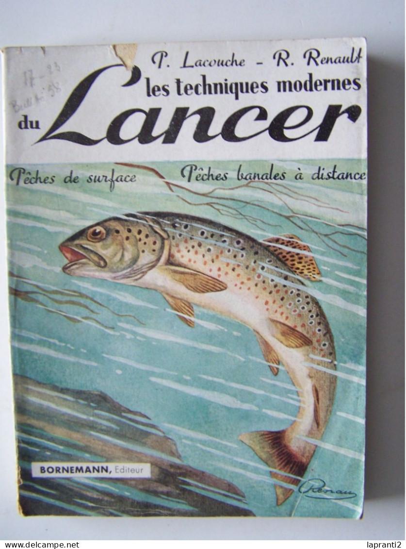 LA PECHE. "LES TECHNIQUES MODERNES DU LANCER. PECHES DE SURFACE. PECHES BANALES A DISTANCE" - Fischen + Jagen