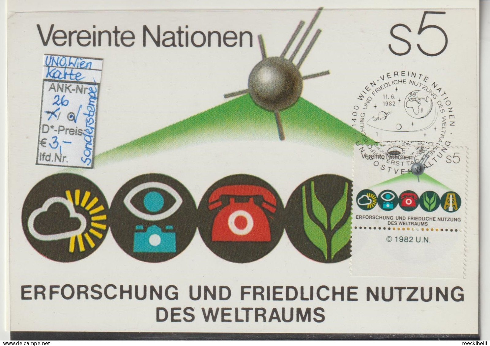 1982 - UNO, Wien  -  Karte "...Nutzung D. Weltraumes"  S 5 Mehrf. - O Gestempelt M. SSt - S.Scan (26 Uno,wien) - Ongebruikt