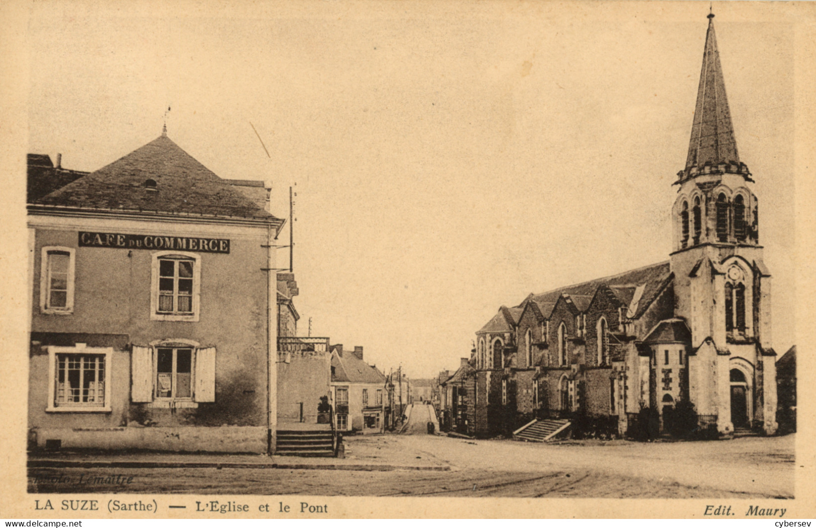 LA SUZE - L'Eglise Et Le Pont - Café Du Commerce - La Suze Sur Sarthe