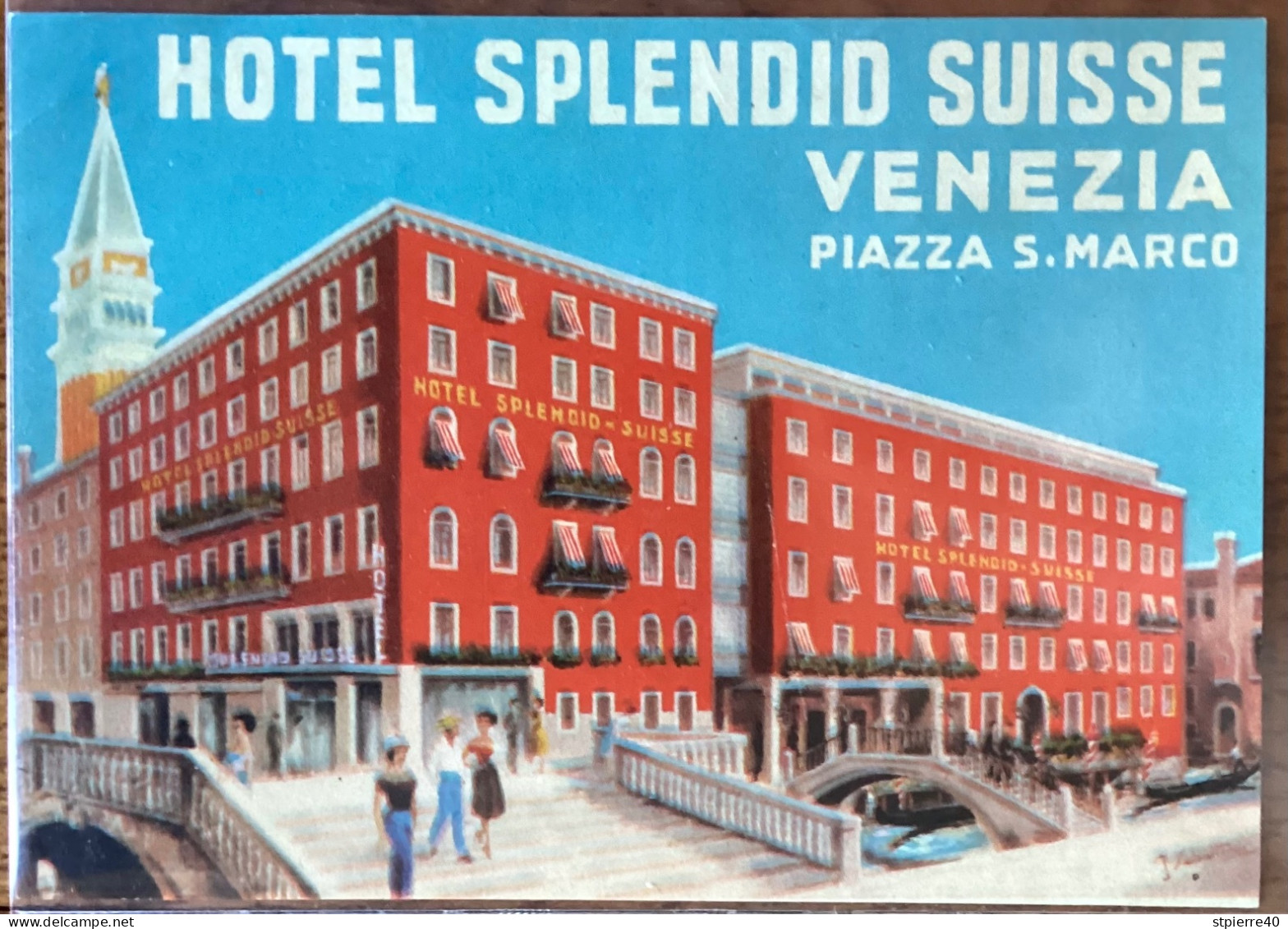 Étiquette : Hôtel Splendid Suisse - VENEZIA Piazza S. Marco - Etiquettes D'hotels