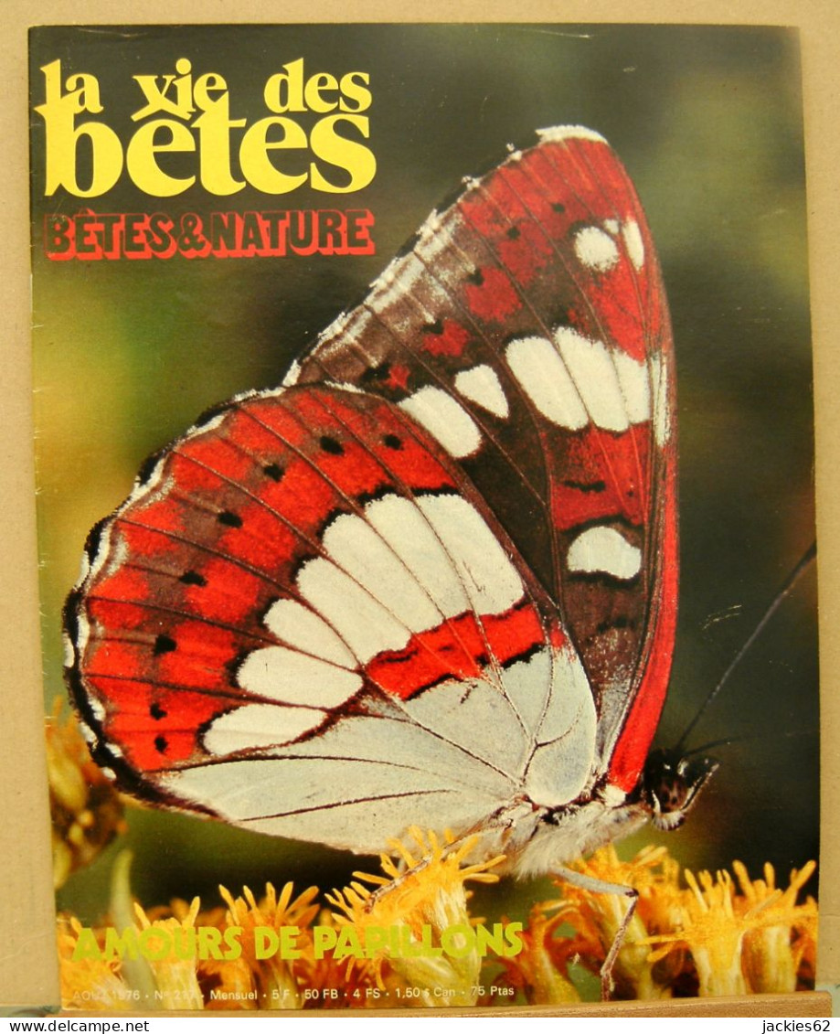 217/ LA VIE DES BETES / BETES ET NATURE N° 217 Du 8/1976, Voir Sommaire - Tierwelt