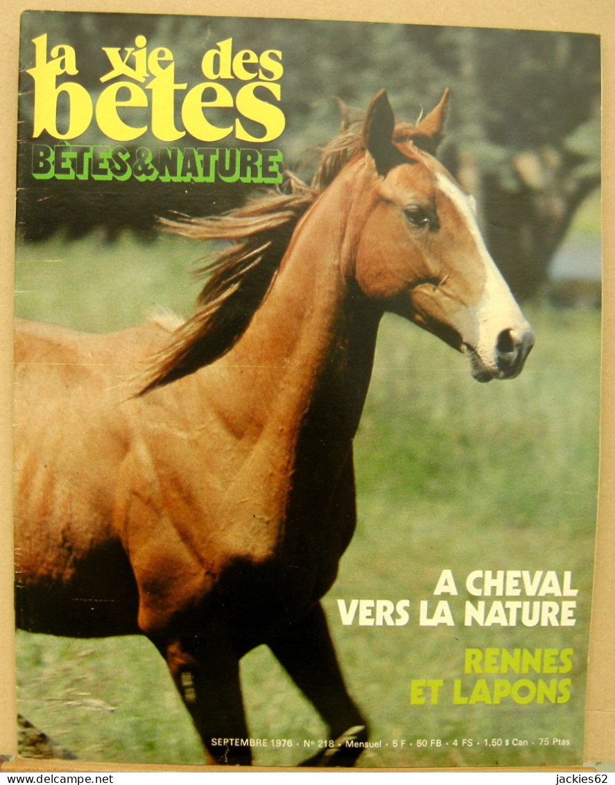 218/ LA VIE DES BETES / BETES ET NATURE N° 218 Du 9/1976, Voir Sommaire - Dieren
