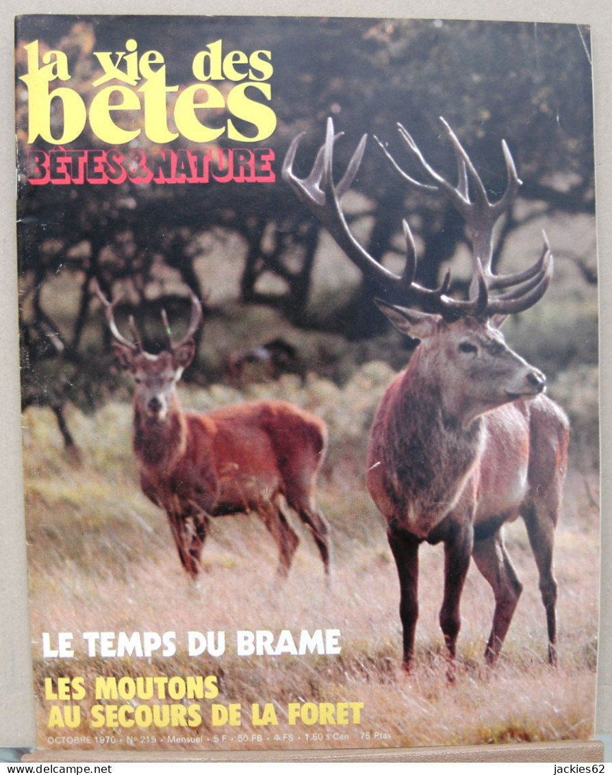 219/ LA VIE DES BETES / BETES ET NATURE N° 219 Du 10/1976, Voir Sommaire - Animales