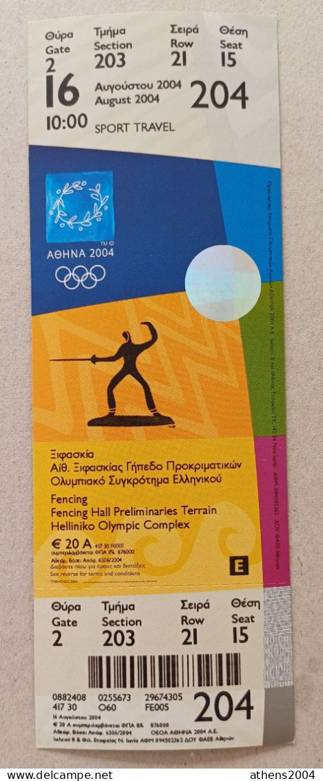 Athens 2004 Olympic Games -  Fencing Unused Ticket, Code: 204 - Apparel, Souvenirs & Other