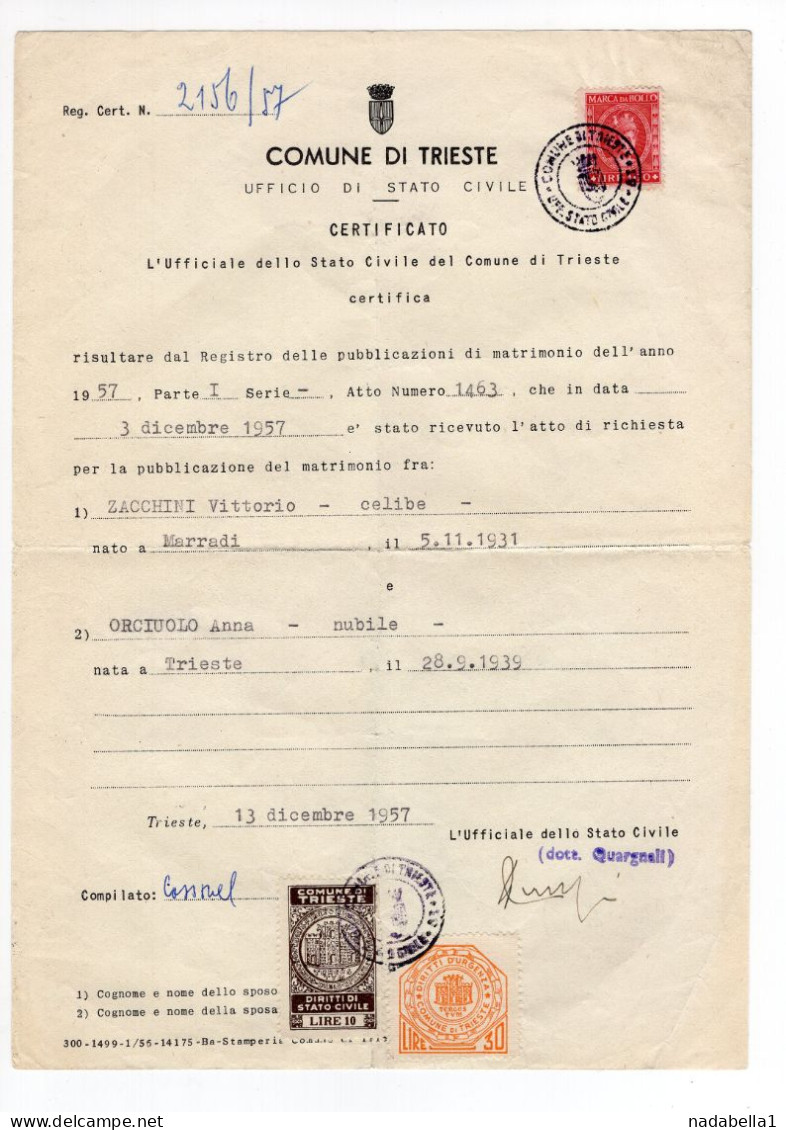 1957. ITALY,TRIESTE,MARRIAGE CERTIFICATE,2 TRIESTE MUNICIPALITY REVENUE STAMPS,1 STATE REVENU - Fiscale Zegels