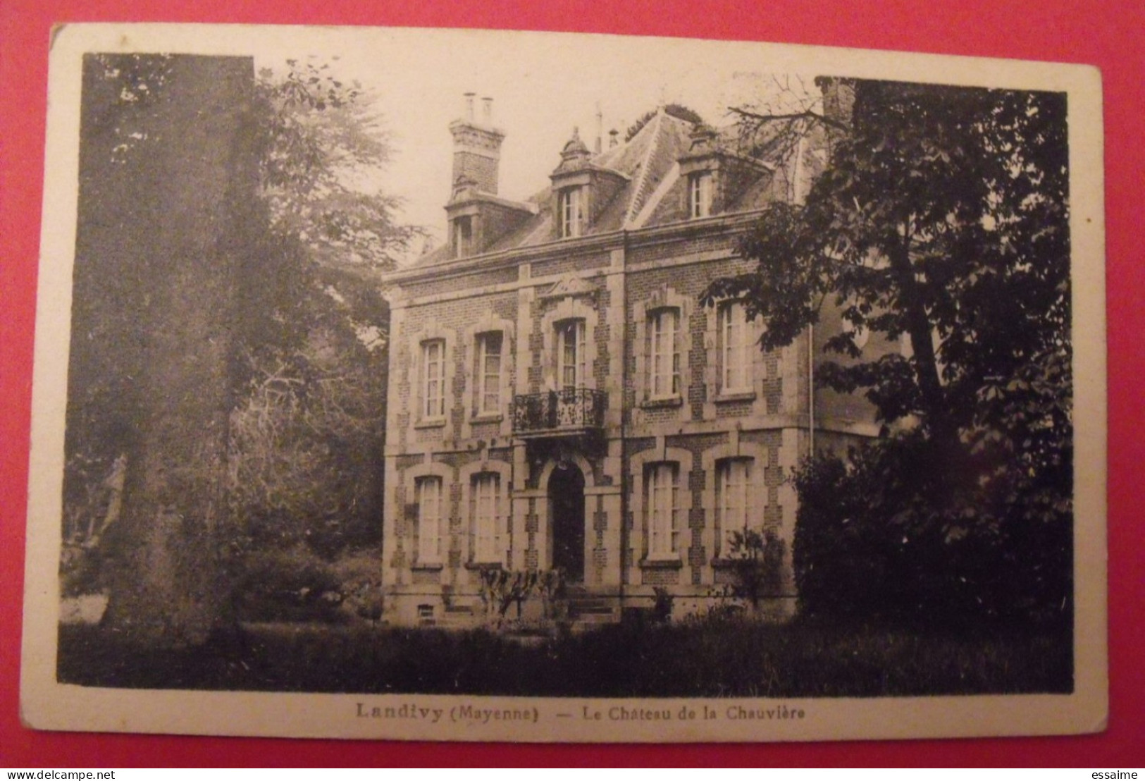 Carte Postale. Mayenne 53. Landivy. Le Château De La Chauvière - Landivy