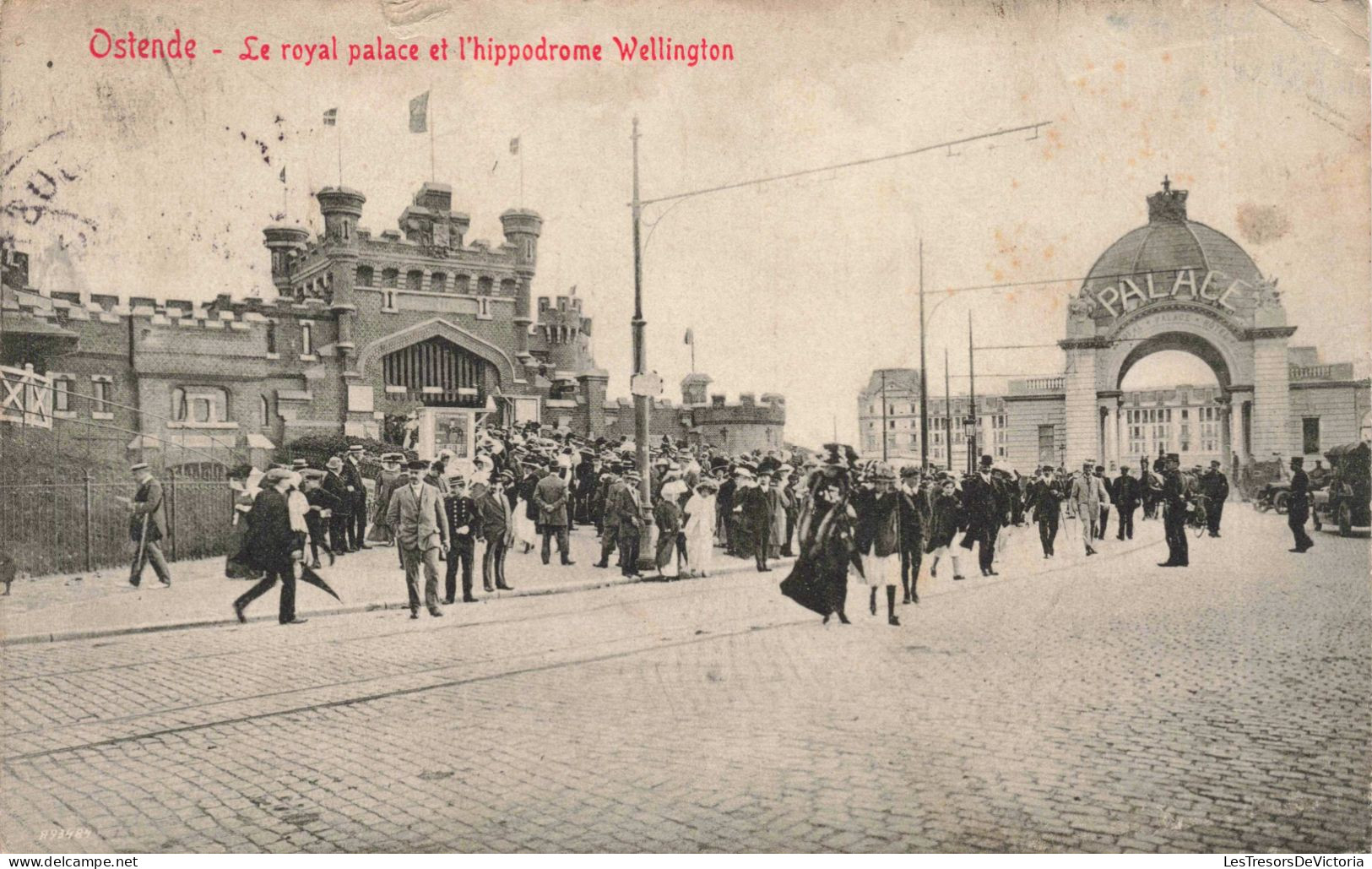 BELGIQUE - Ostende - Le Royal Palace Et L'hippodrome Wellington - Carte Postale Ancienne - Oostende