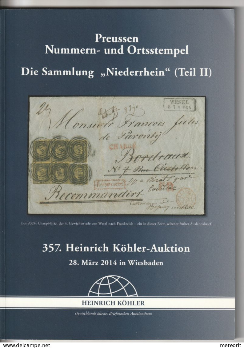 Auktionskatalog Preussen Nummern- Und Ortsstempel, 357. Heinrich Köhler-Auktion, 28. März 2014, Gut Erhalten, - Catalogues De Maisons De Vente