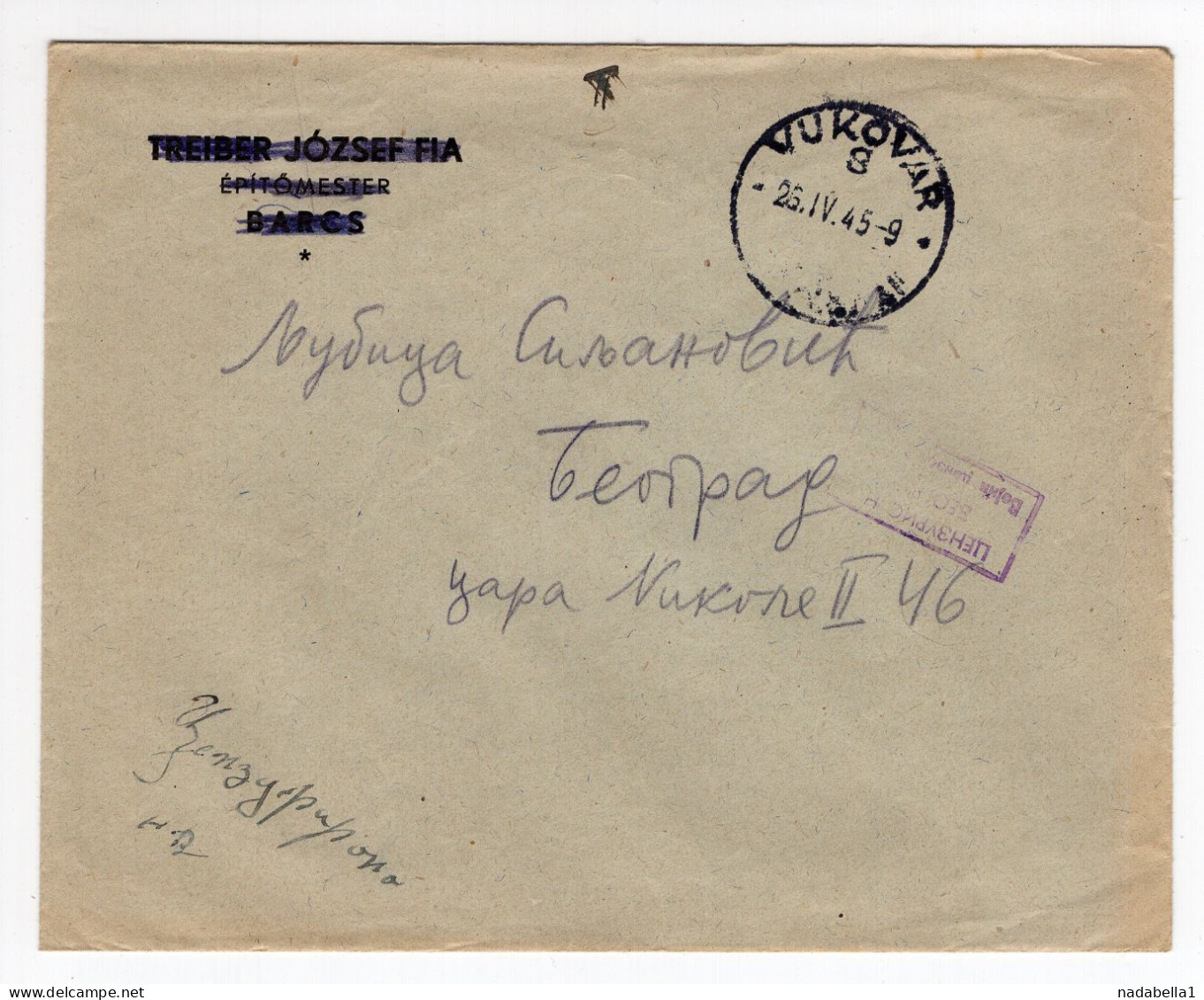 25.4.1945. YUGOSLAVIA,MILITARY,PARTIZAN MAIL,VUKOVAR CANCELLATION,COVER SENT TO BELGRADE,MANUSCRIPT CENSOR - Covers & Documents