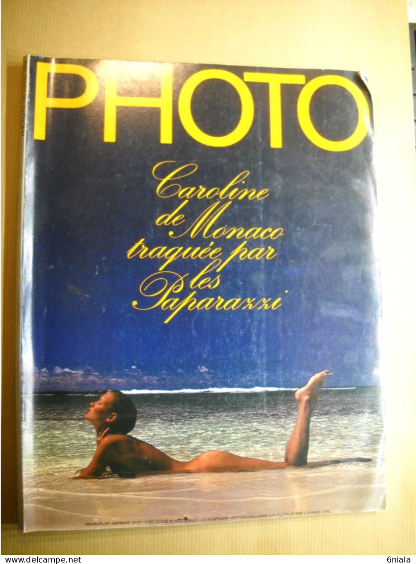 MAGAZINE PHOTO N° 138 MARS 1979 CAROLINE DE MONACO TRAQUEE PAR LES PAPARAZZI Photographie - Fotografie