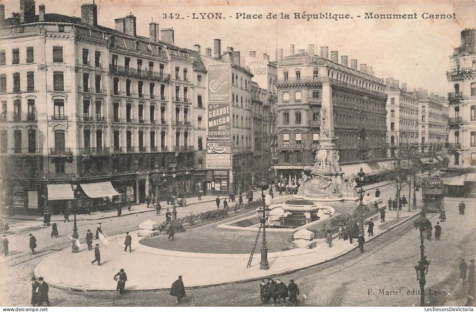 FRANCE -  Lyon - Place De La République - Monument Carnot - Animé - Carte Postale Ancienne - Lyon 2