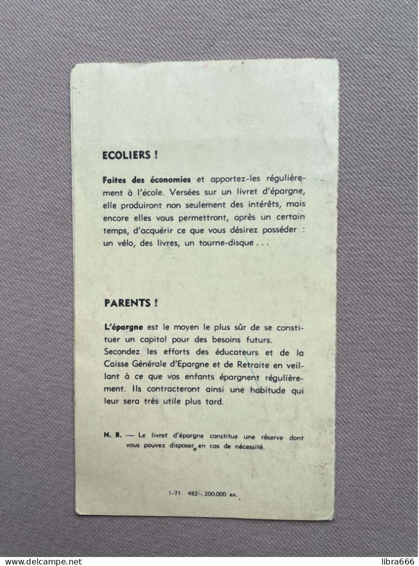 CARTE D'ÉPARGNE SCOLAIRE - CAISSE GENERALE D'EPARGNE ET DE RETRAITE - 1971-1972 / GÉRARD Dominique (Carte Mod. 60) - Bank & Insurance