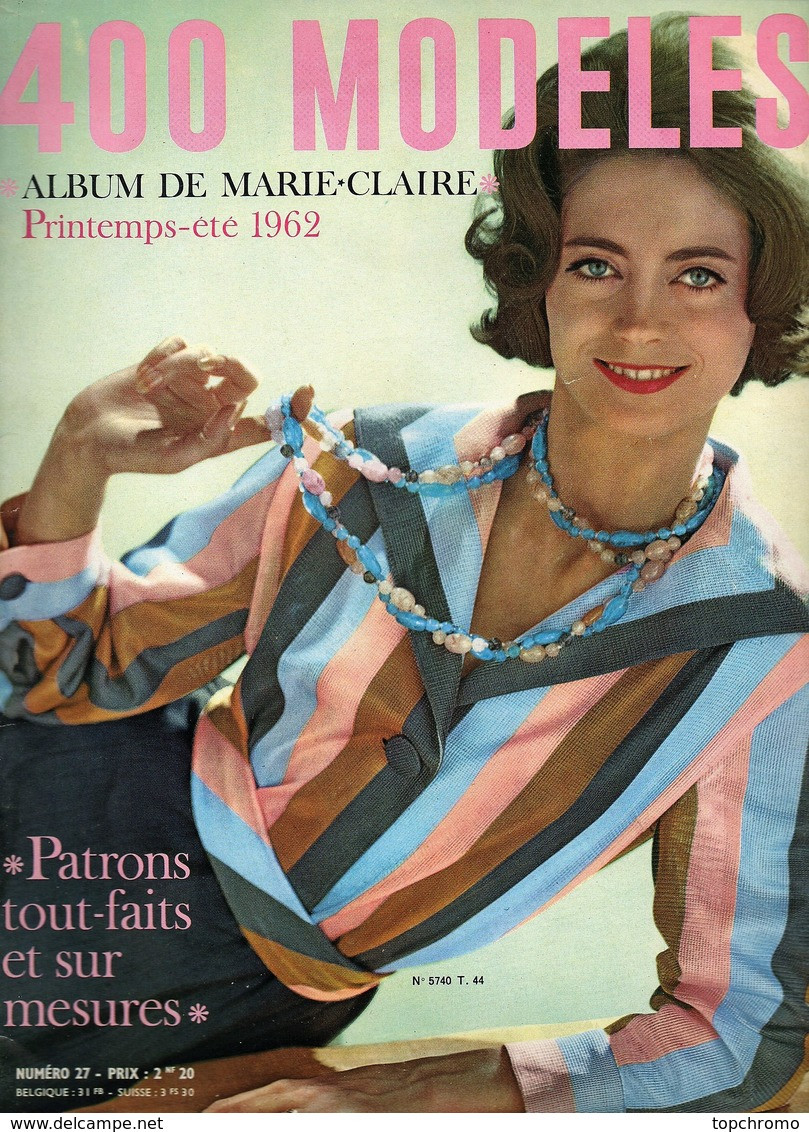 Revue 400 Modèles Album De Marie-Claire Printemps-été 1962 68 Pages - Moda
