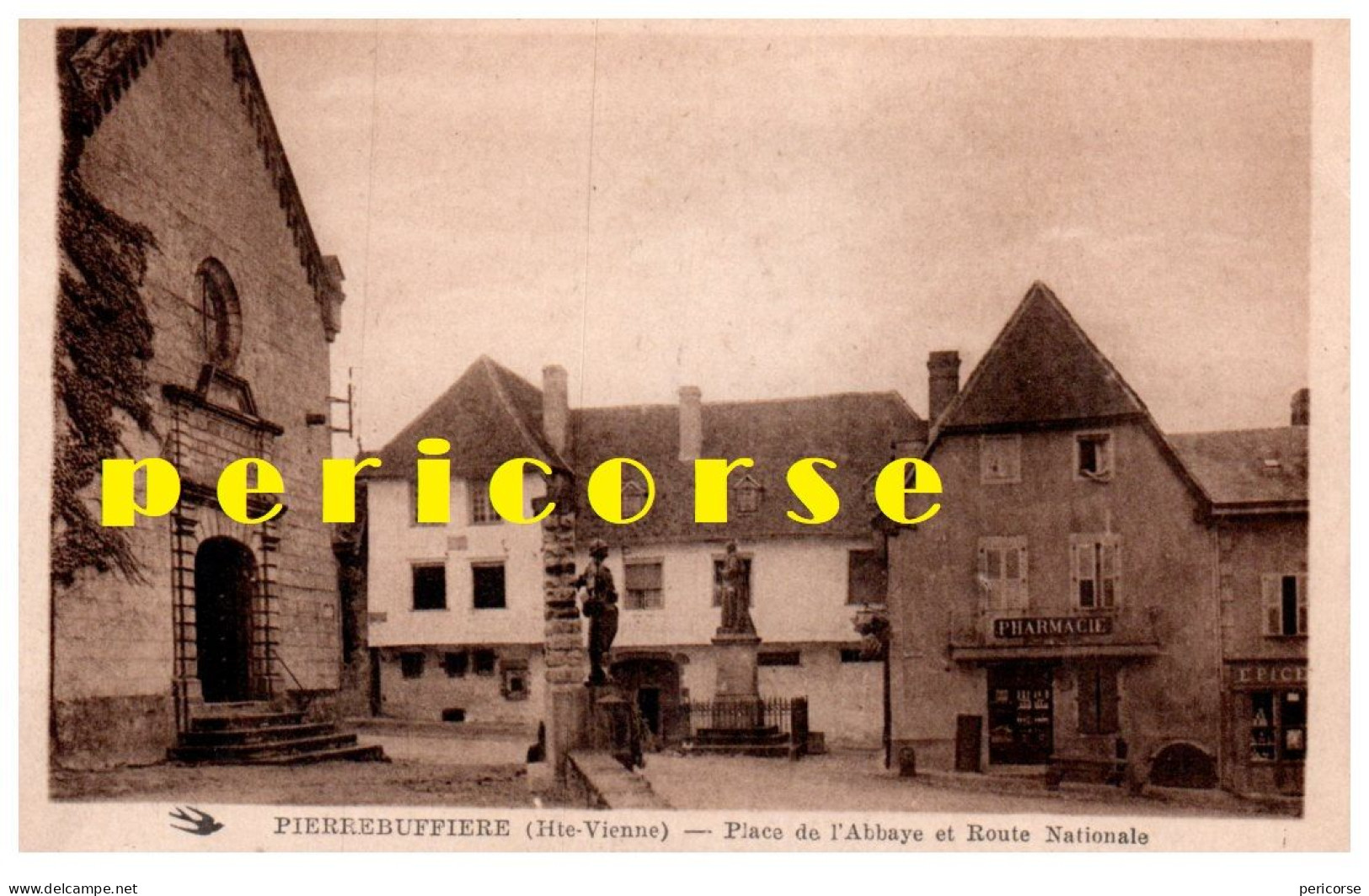 87  Pierre Buffiere  Pharmacie  Place De L'Abbaye Et Route Nationale - Pierre Buffiere