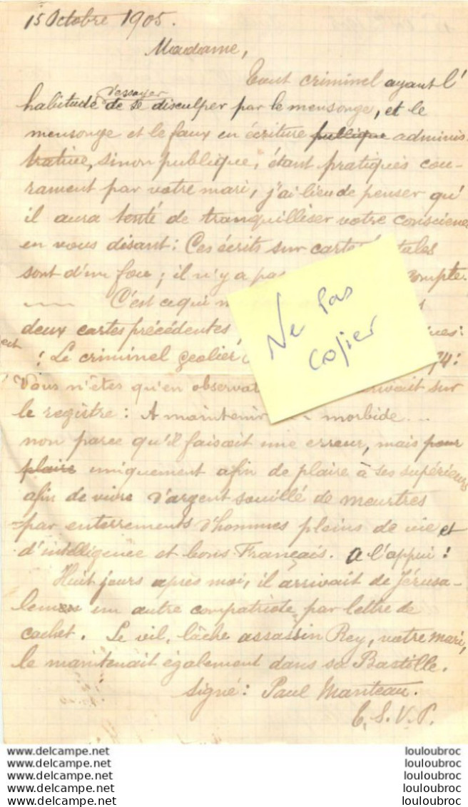 ECRIT DE 1905 POIGNANT SUR LES PRISONS EN 1894 SIGNE PAUL MANTEAU COURRIER ADRESSE A MADAME REY FEMME DU MIS EN CAUSE R1 - Documents Historiques