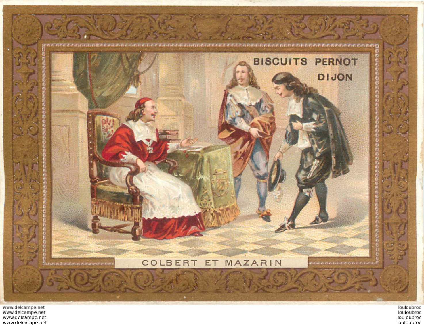 CHROMO BISCUITS PERNOT DIJON COLBERT ET MAZARIN FORMAT 12.50 X 9 CM - Pernot