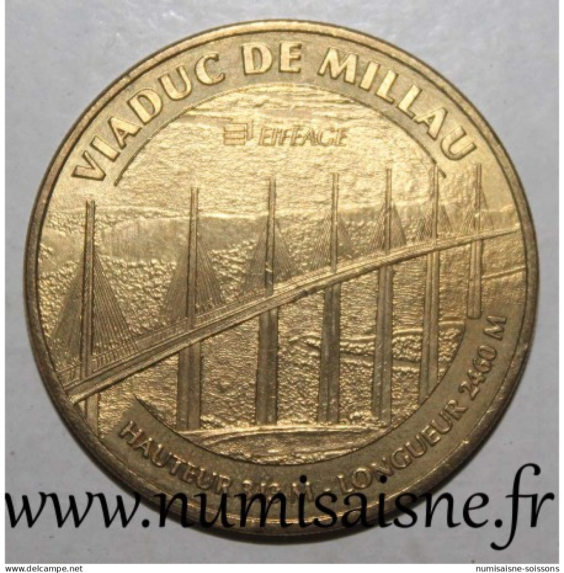 12 - MILLAU - VIADUC - HAUTEUR 343 M - LONGUEUR 2460 M - Monnaie De Paris - 2014 - 2014