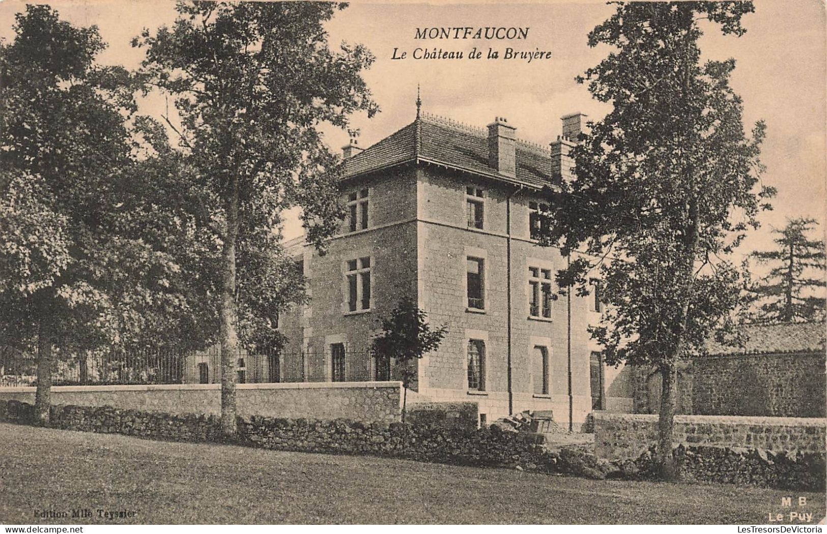 FRANCE - Montfaucon - Le Château De La Bruyère - Carte Postale Ancienne - Montfaucon En Velay