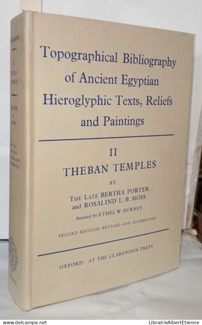Theban Temples II; Topographical Bibliography Of Ancient Egyptian Hieroglyphic Texts Reliefs And Paintings - Archéologie