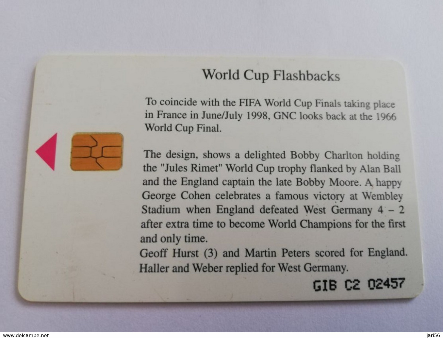 GIBRALTAR  CHIP CARD 25 UNITS  WORLD CUP 1966 / ENGLAND- W GERMANY 4-2    **9426** - Gibilterra