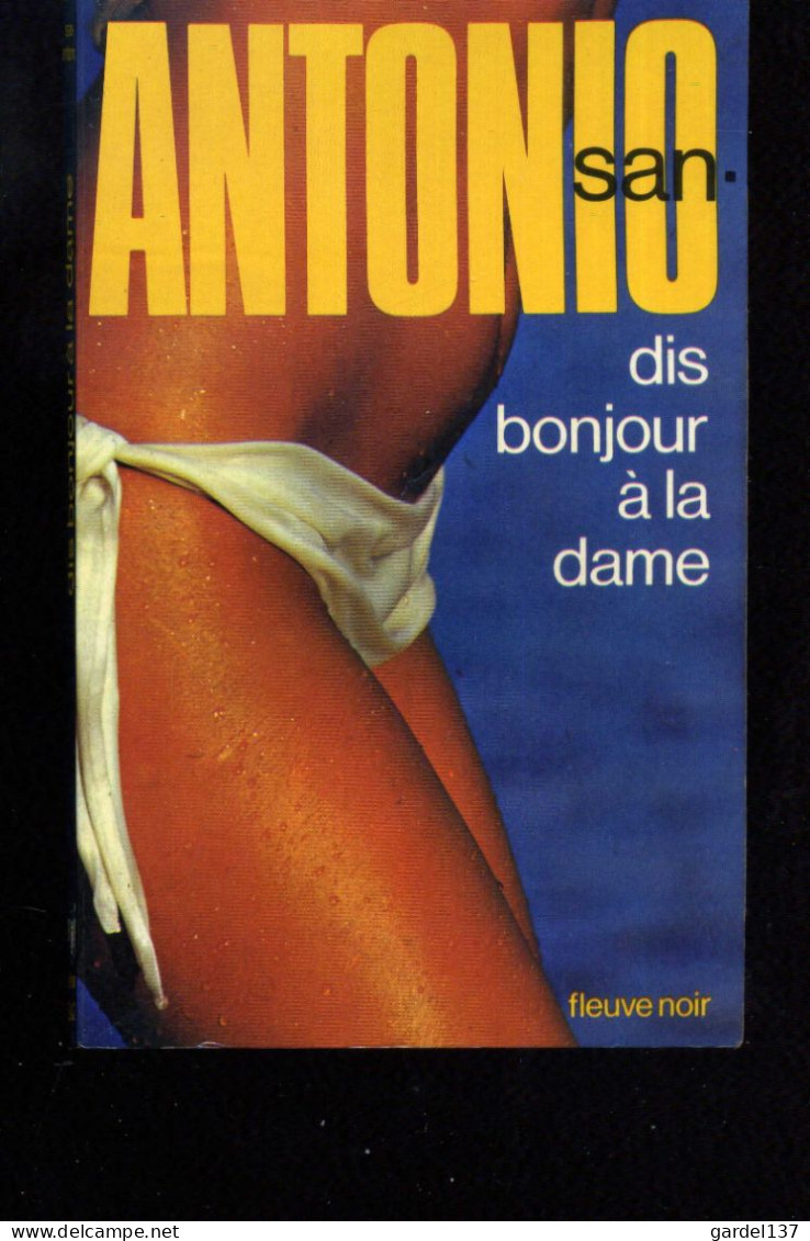 San-Antonio EO Dis Bonjour à La Dame - San Antonio