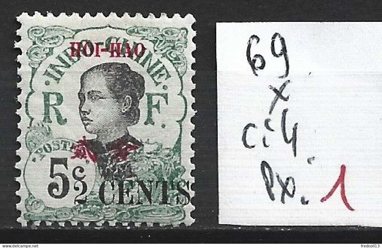 HOÏ-HAO 69 * Côte 4 € - Unused Stamps