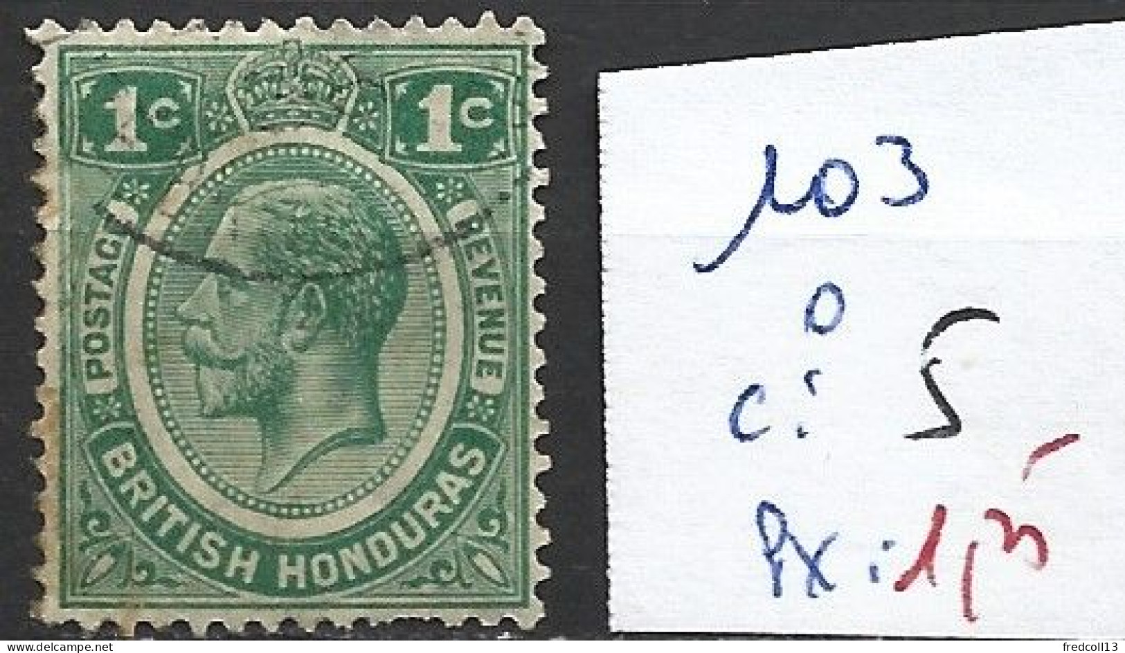 HONDURAS BRITANNIQUE 103 Oblitéré Côte 5 € - Honduras Britannico (...-1970)