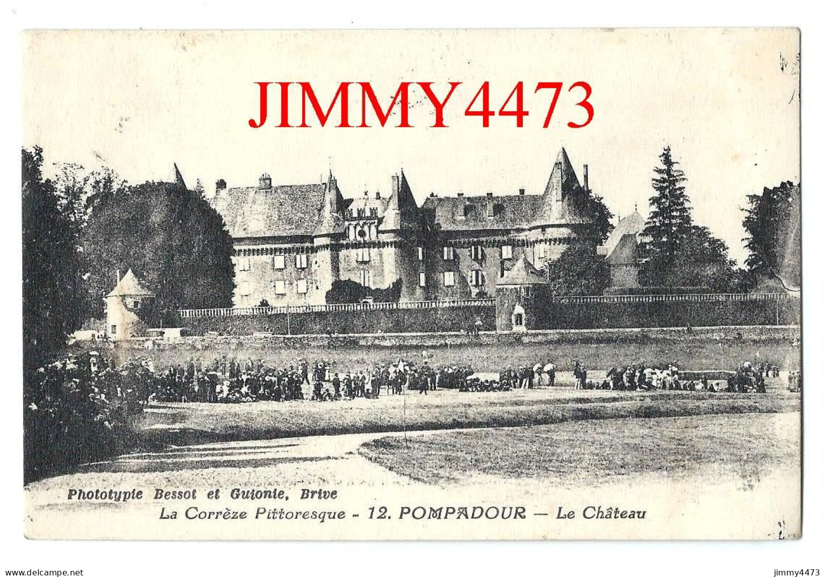 CPA - POMPADOUR (Corrèze) - Le Château En 1926 ( Jardin Bien Animé ) - N° 12 - Phot. Bessot Et Guionie à Brive - Arnac Pompadour