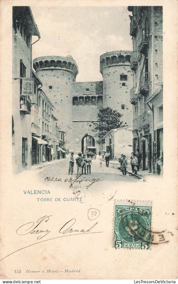 ESPAGNE - Valencia - Torre De Cuarté - Animé - Carte Postale Ancienne - Valencia