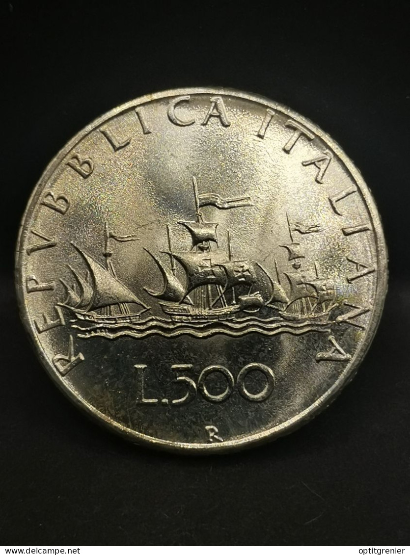 500 LIRES ARGENT CARAVELLES CHRISTOPHE COLOMB 1966 ITALIE / ITALIA SILVER - 500 Lire