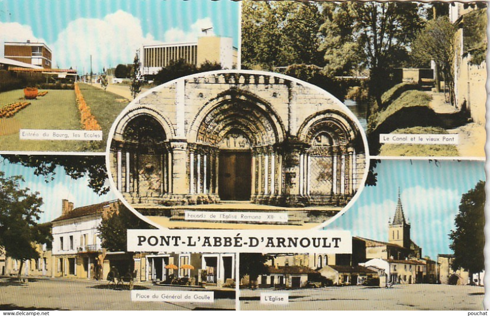PE 11-(17) PONT L' ABBE D' ARNOULT - CARTE MULTIVUES COULEURS - 2 SCANS  - Pont-l'Abbé-d'Arnoult