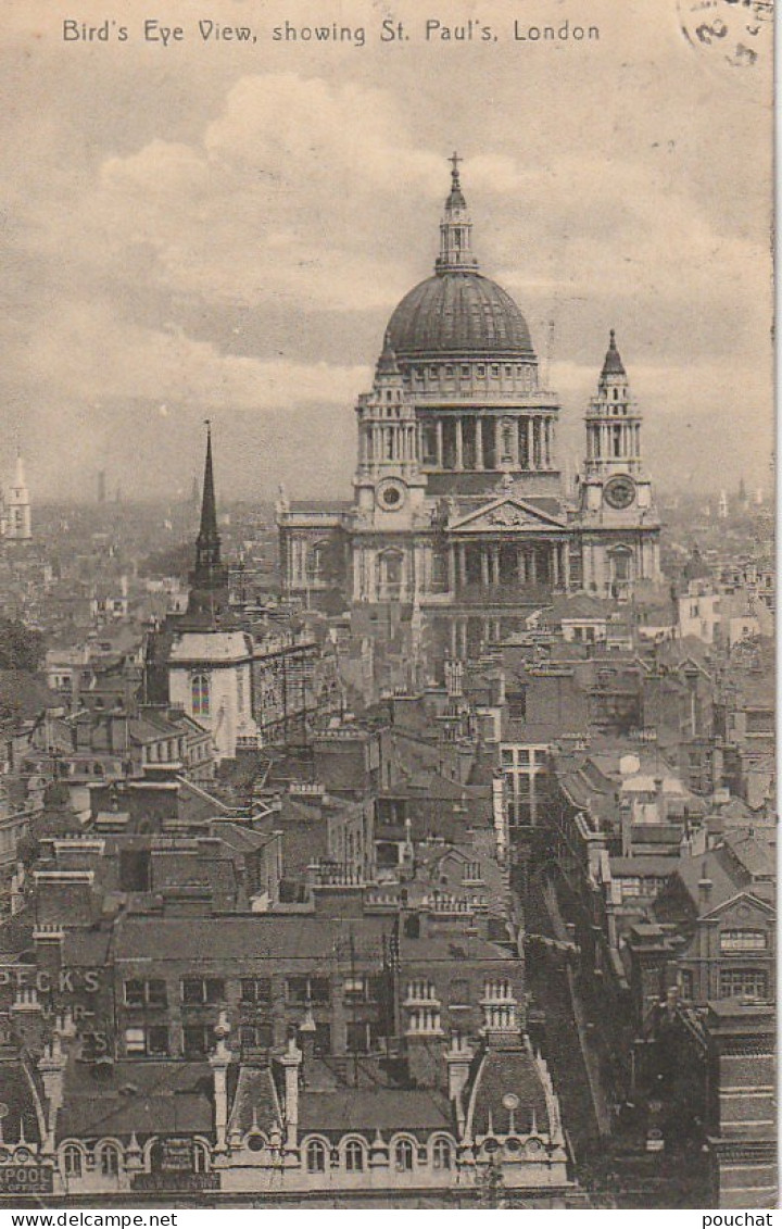 PE 18 - LONDON - BIRD' S EYE VIEW, SHOWING ST PAUL' S (1908)- 2 SCANS - St. Paul's Cathedral