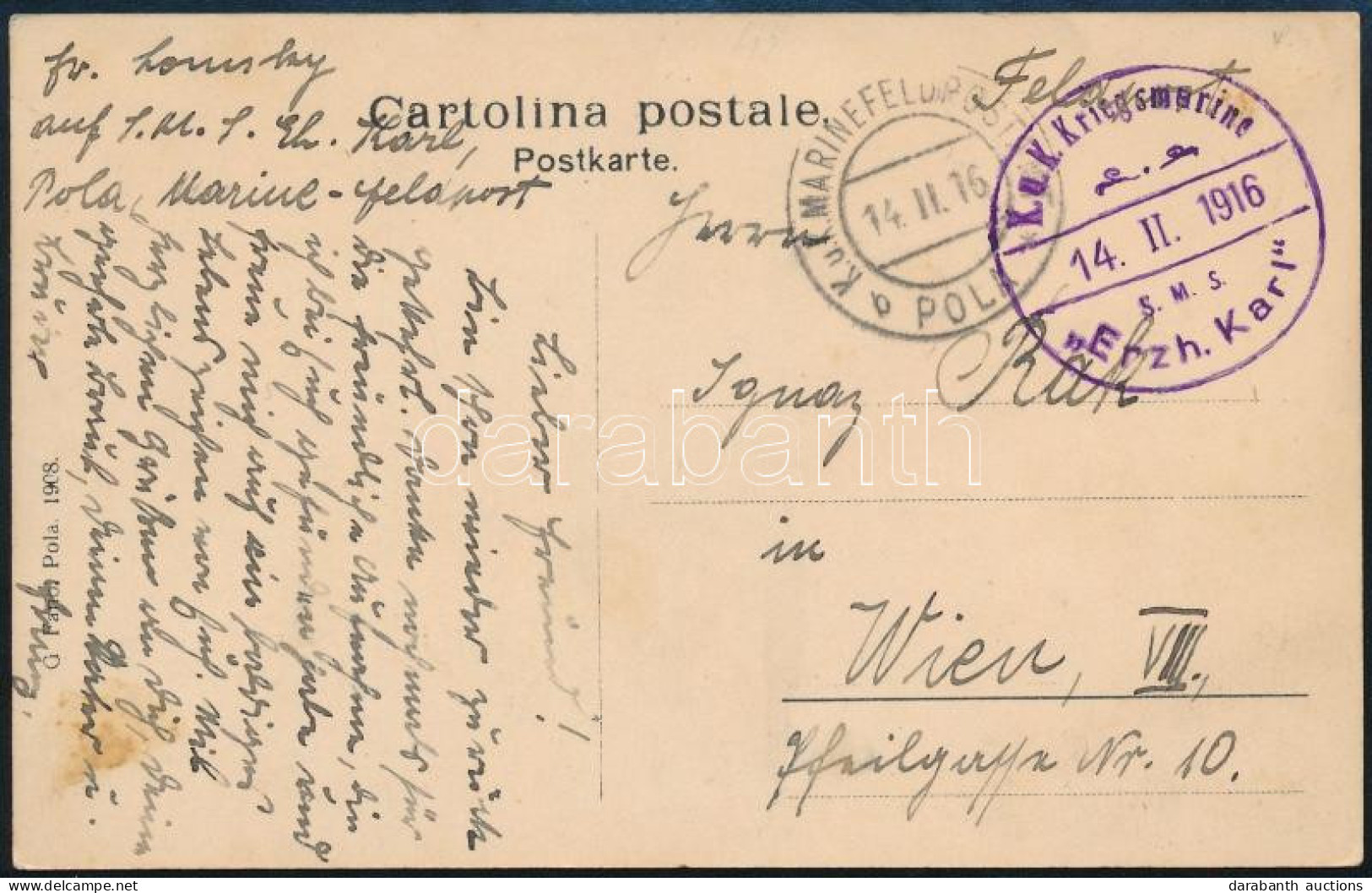 1916 Tábori Posta Képeslap "K.u.K. ETTAPENPOSTAMT / POLA " , "K.u.K. Kriegsmarine / Erzh. Karl" - Otros & Sin Clasificación