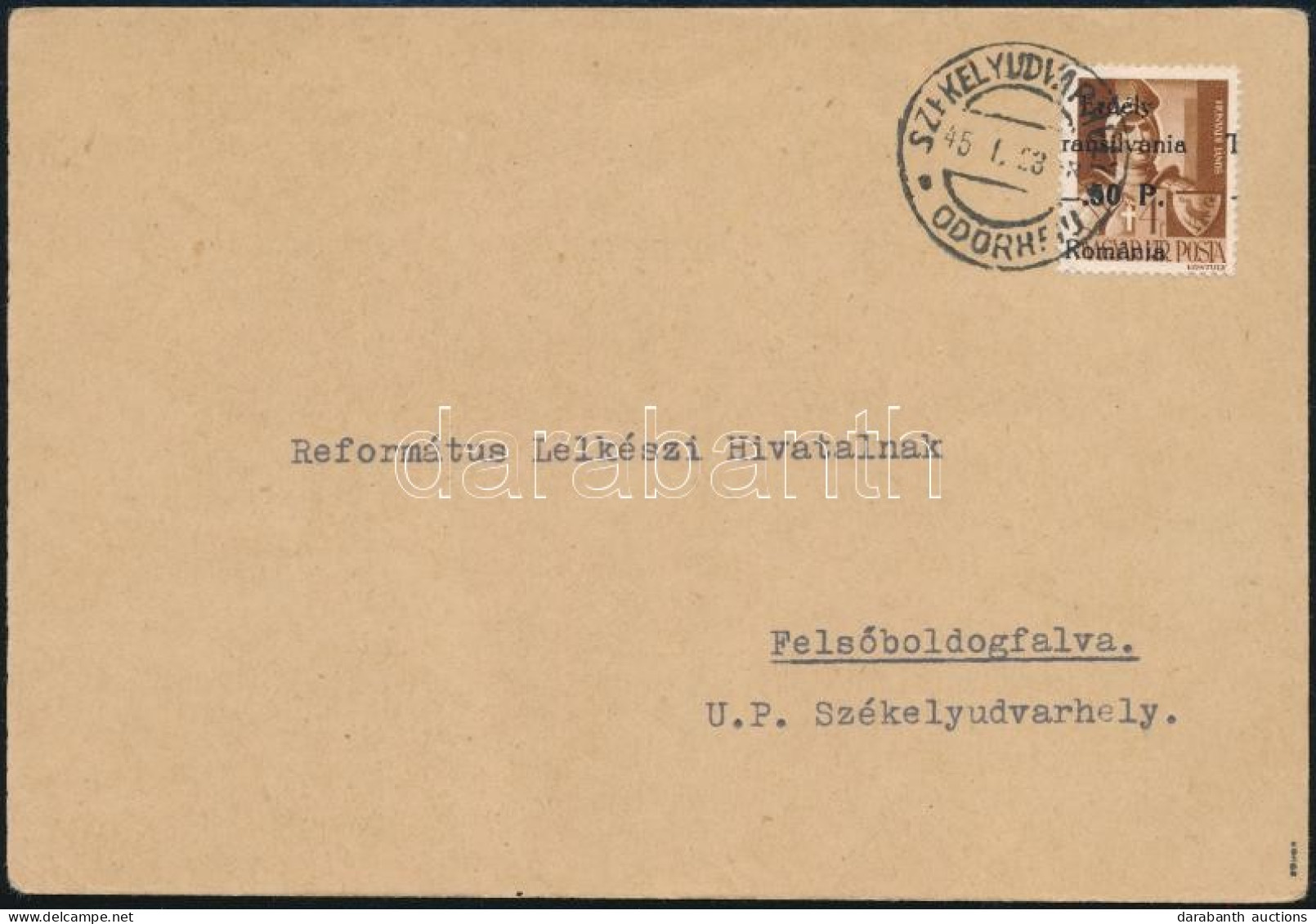 1945 Levelezőlap 50P/4f Bélyeggel / Cover With 50P/4f Franking "SZÉKELYUDVARHELY" Signed: Bodor - Otros & Sin Clasificación