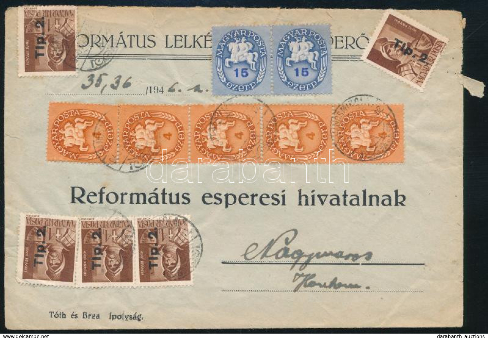 1946 (10. Díjszabás) Levél 12 Db Bélyeggel, Ebből 3 Db Nincsen Lebélyegezve - Other & Unclassified