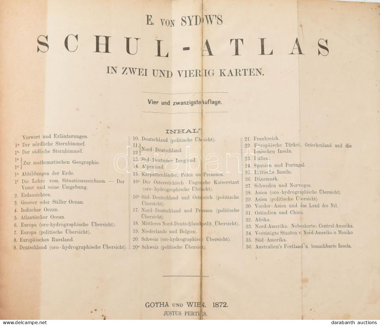 1872 E[mil] Von Sydow's Schul-atlas In Zwei Und Vierzig Karten. Vier Und Zwanzigste Auflage. Gotha Und Wien, 1872, Justu - Altri & Non Classificati
