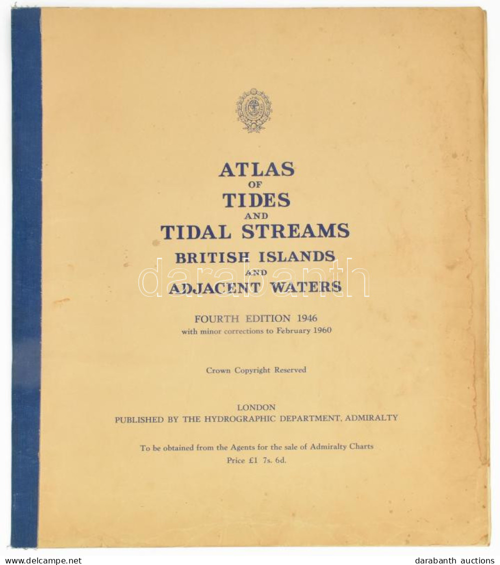 1960 Atlas Of Tides And Tidal Streams - British Islands And Adjacent Waters. Fourth Edition 1946 With Minor Corrections  - Other & Unclassified