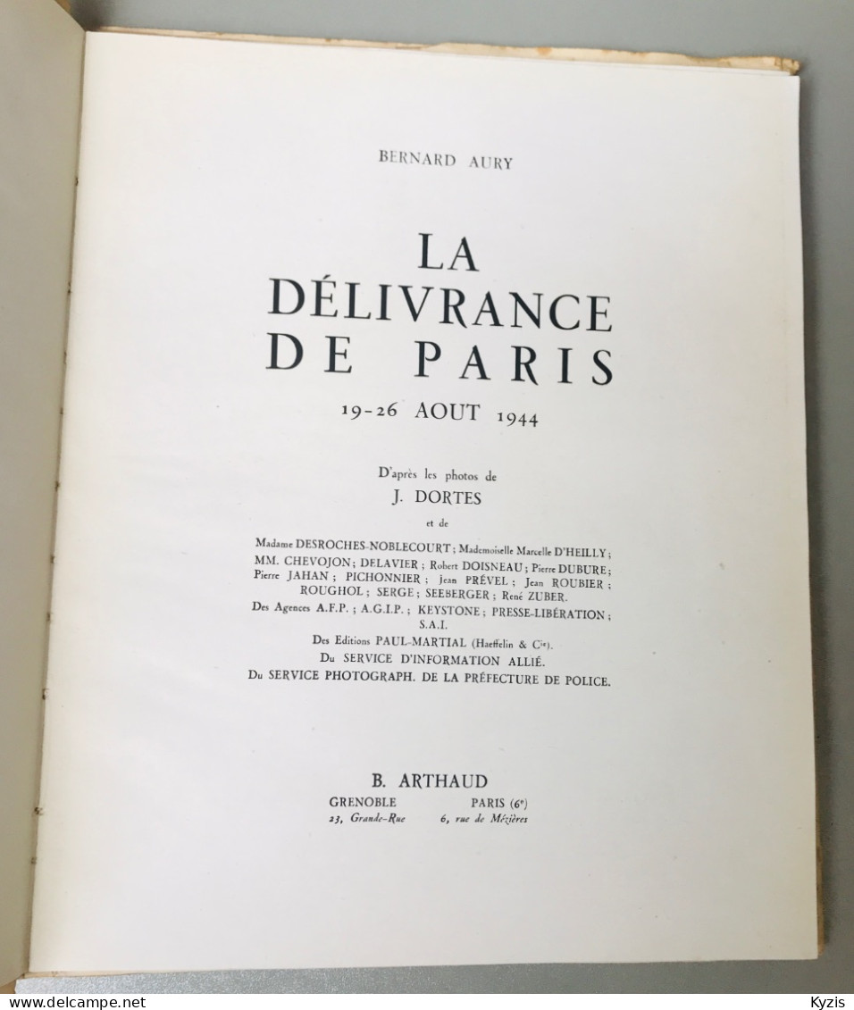 AURY (Bernard)‎  ‎La délivrance de Paris. 19-26 août 1944.