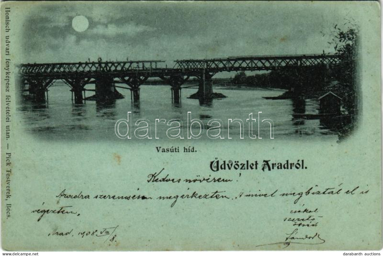 * T2/T3 1908 Arad, Vasúti Híd. Honisch Udvari Fényképész Felvételei Után / Railway Bridge (fl) - Non Classés