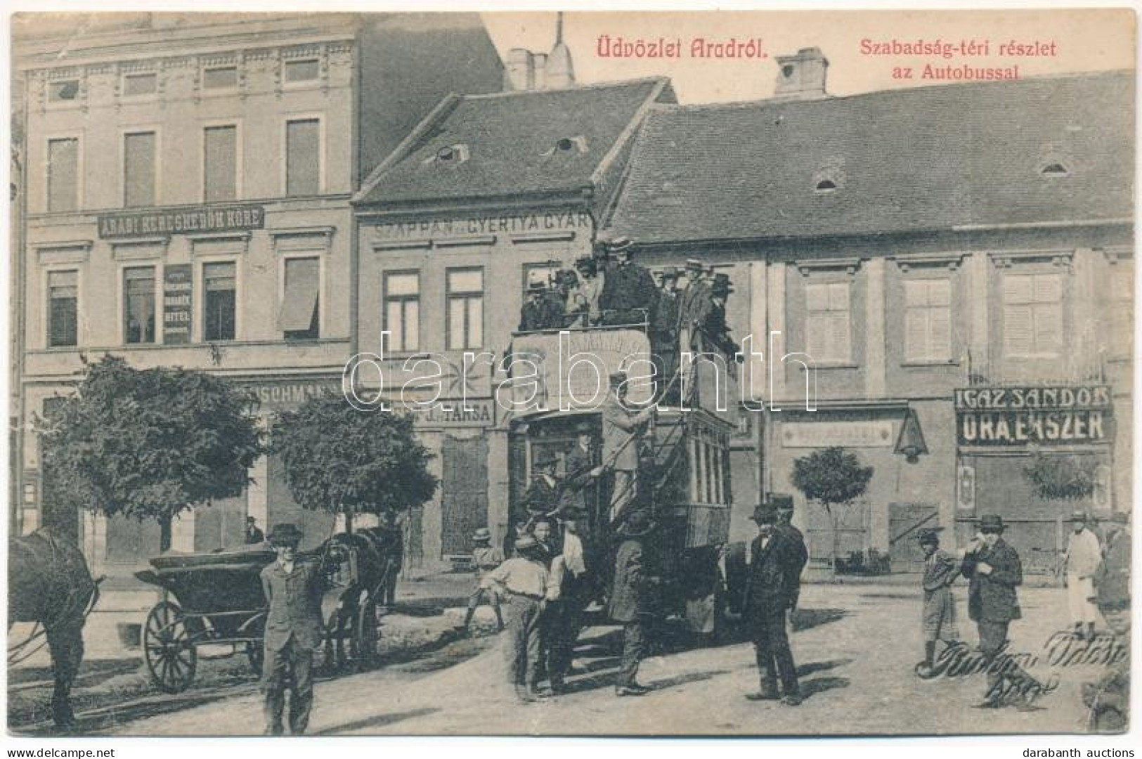 T3 1908 Arad, Szabadság Tér, Emeletes Autóbusz Utasokkal Tele Neumann M. Reklámjával, Igaz Sándor óra és ékszer üzlete,  - Ohne Zuordnung