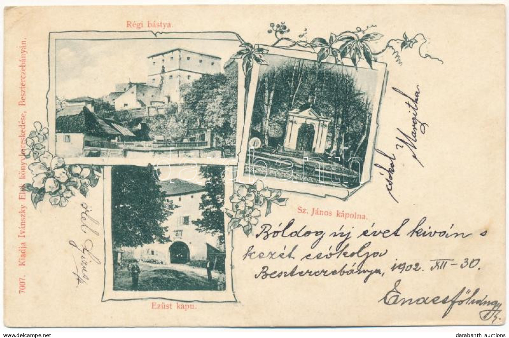 T2/T3 1902 Besztercebánya, Banská Bystrica; Régi Bástya, Sz. János Kápolna, Ezüst Kapu. Ivánszky Elek 7007. / Old Bastio - Unclassified