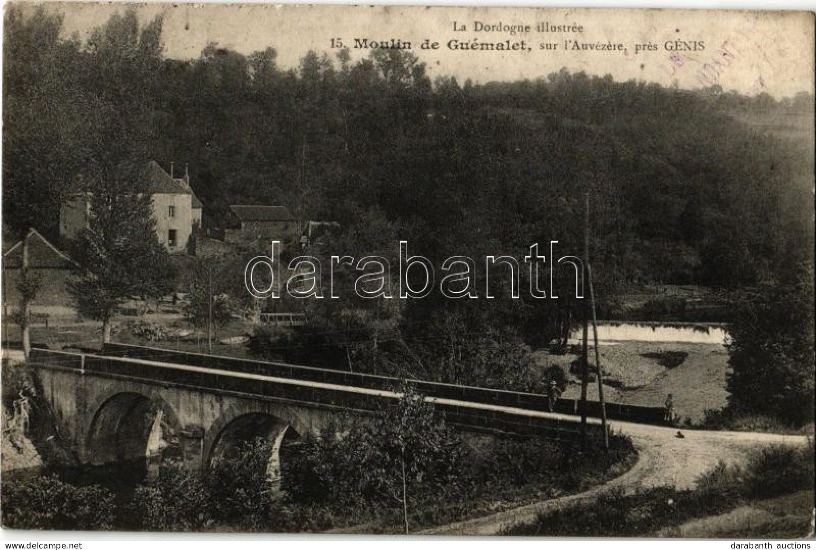 * T2 1915 Génis, Moulin De Guémalet Sur L'Auvézere / Watermill, River, Bridge - Sin Clasificación