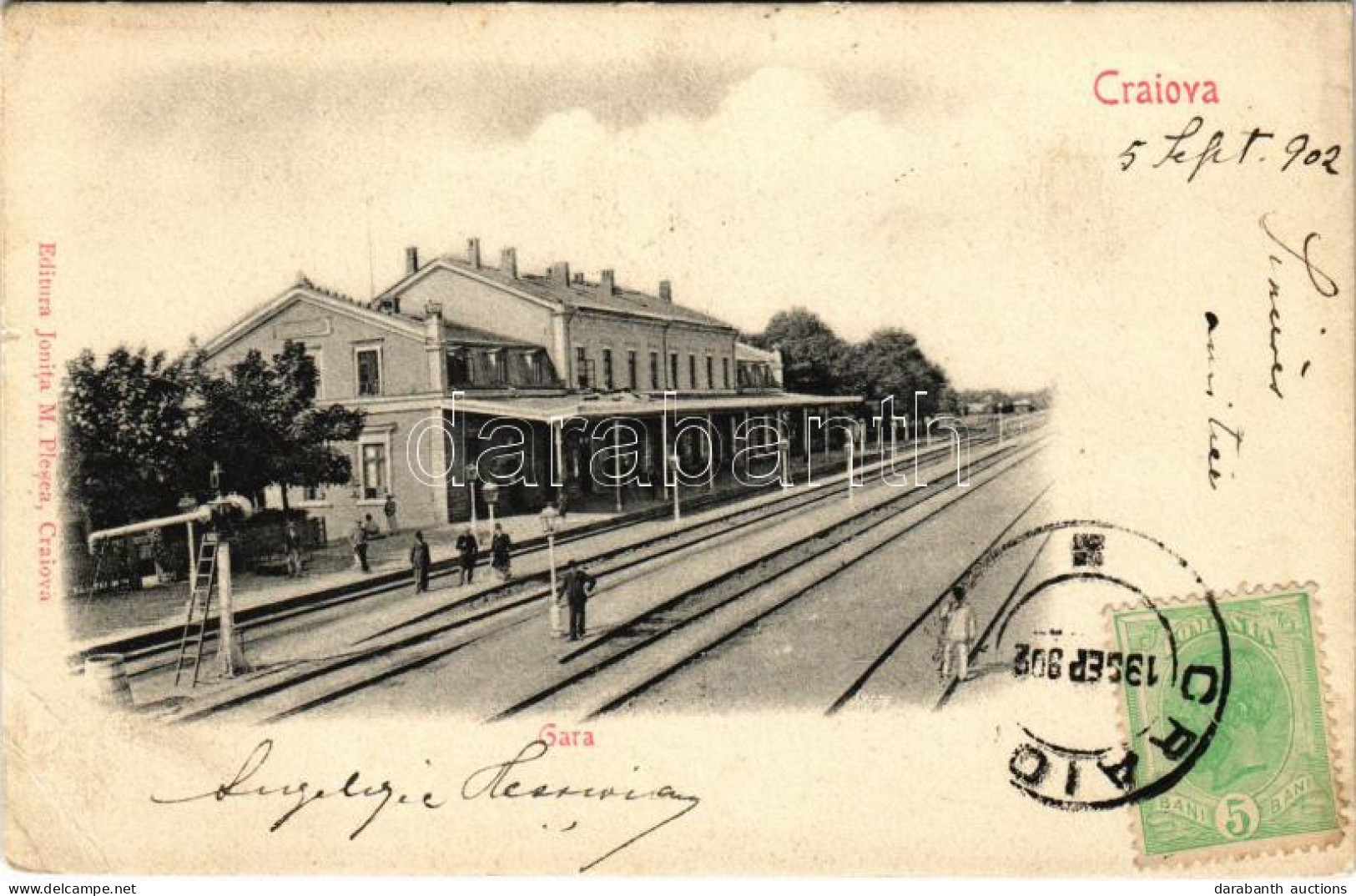 T3 1902 Craiova, Királyi; Gara. Editura Jonita M. Plesea / Vasútállomás / Bahnhof / Railway Station (EB) - Sin Clasificación