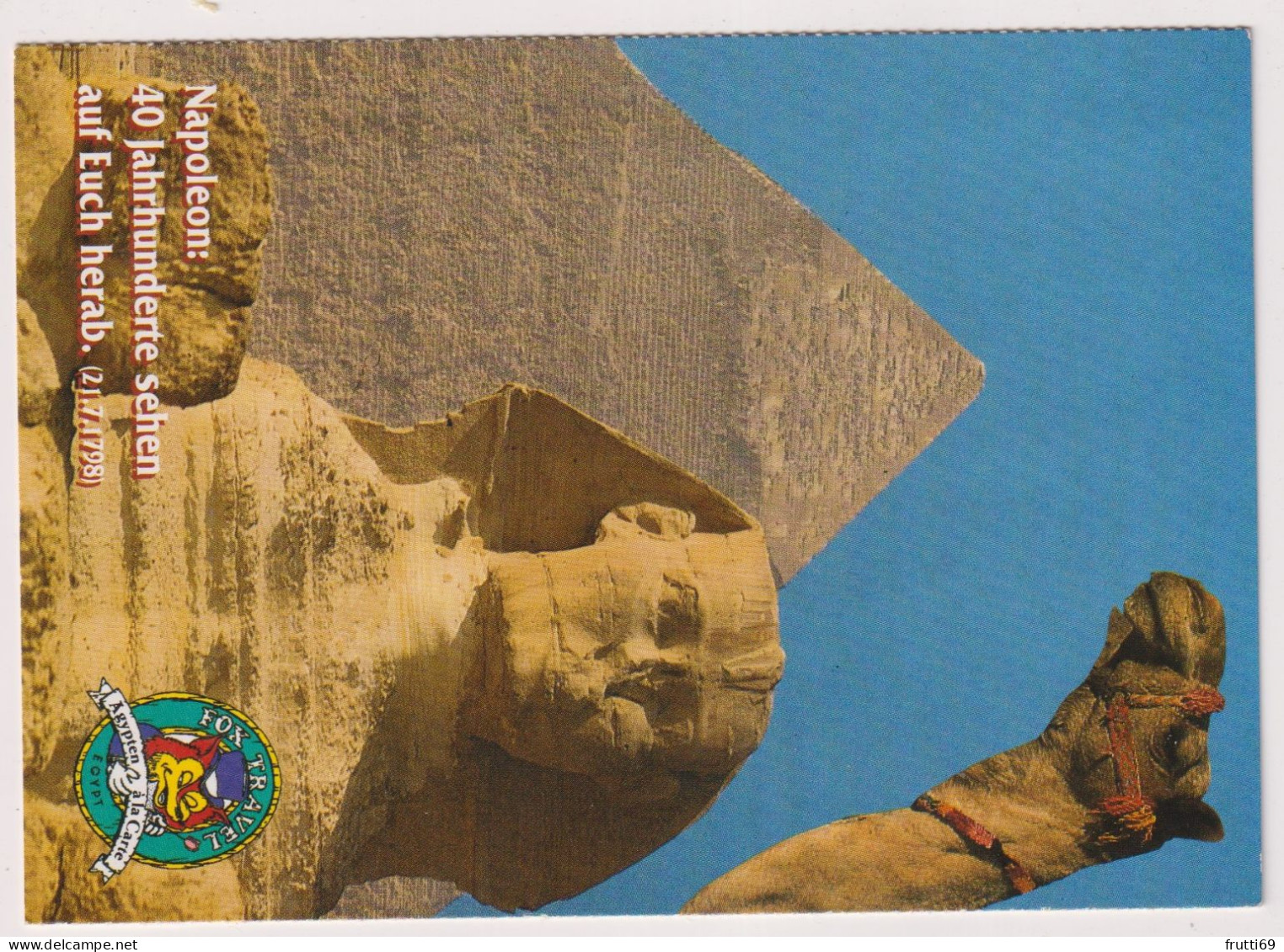 AK 198134 EGYPT - Sphinx - Napoleon : 40 Jahrhunderte Sehen Auf Euch Herab - Sphinx