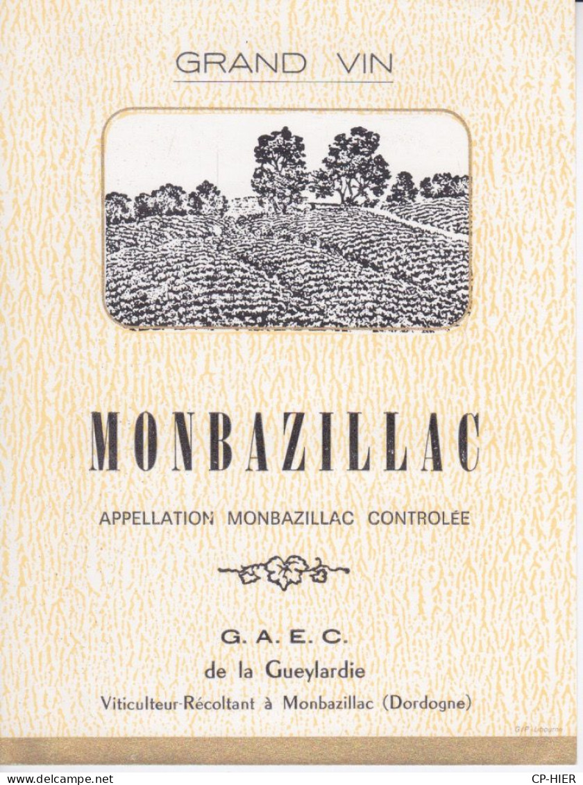 ETIQUETTE DE VIN MONBAZILLAC - GRAND VIN - GAEC DE LA GUEYLARDIE  - VITICULTEUR RECOLTANT - Monbazillac