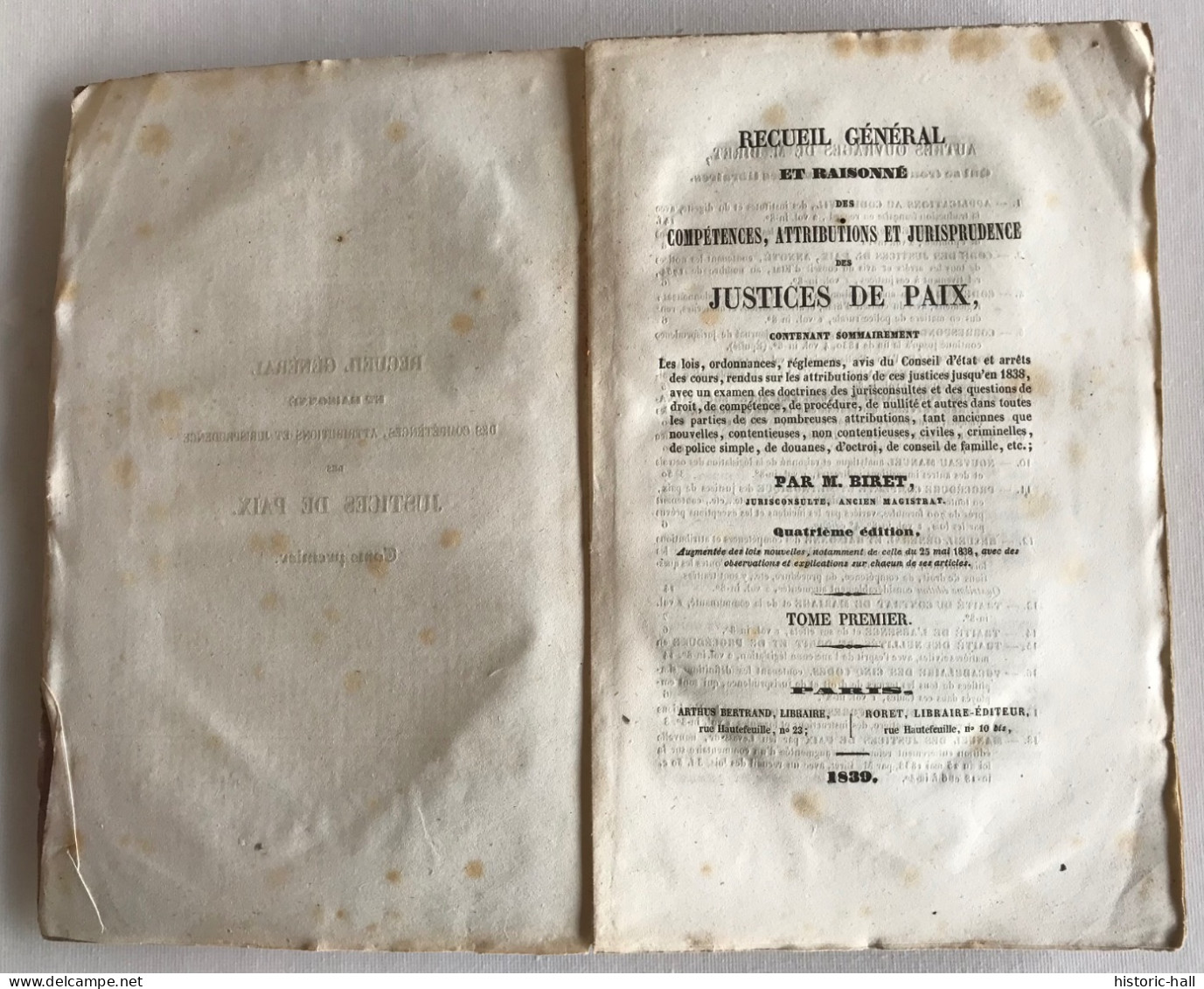 Recueil Général Et Raisonné Des Compétences, Attributions Et Jurisprudence Des JUSTICES DE PAIX    - 1839 - Tome 1 & 2 - Derecho