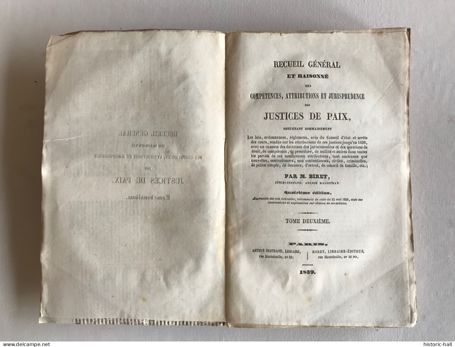 Recueil Général et raisonné des Compétences, Attributions et Jurisprudence des JUSTICES DE PAIX    - 1839 - Tome 1 & 2